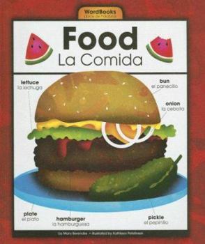 Food / La Comida (Wordbooks/Libros De Palabras) - Book  of the Wordbooks/Libros de Palabras