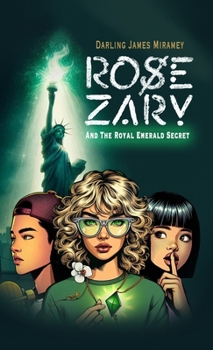 Hardcover ROSE ZARY and The Royal Emerald Secret Book