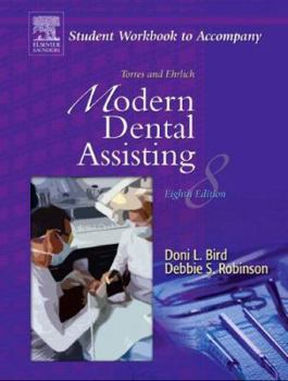 Paperback Student Workbook to Accompany Torres and Ehrlich Modern Dental Assisting Book