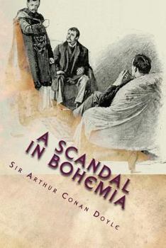 Paperback A Scandal In Bohemia: Illustrated Edition Book