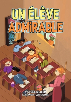 Un Élève Admirable (French Edition)