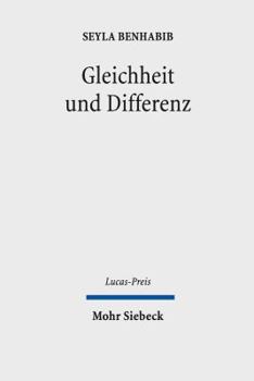 Hardcover Gleichheit Und Differenz: Die Wurde Des Menschen Und Die Souveranitatsanspruche Der Volker Im Spiegel Der Politischen Moderne [German] Book