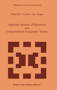 Hardcover Algebraic Systems and Computational Complexity Theory Book