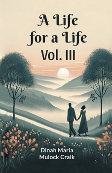 A Life for a Life Volume III
