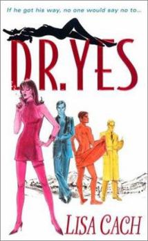 Dr. Yes - Book #2 of the B.L.I.S.S.