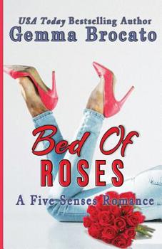 Bed Of Roses - Book #4 of the Five Senses
