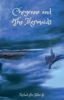 Paperback Cheyenne and the Mermaids Book