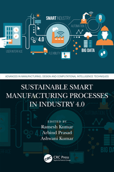 Hardcover Sustainable Smart Manufacturing Processes in Industry 4.0 Book