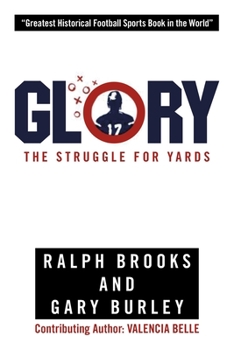 Glory: The Struggle for Yards