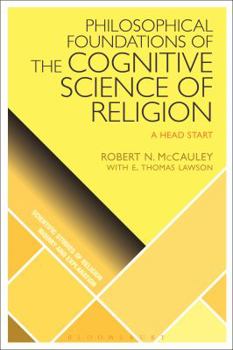 Hardcover Philosophical Foundations of the Cognitive Science of Religion: A Head Start Book