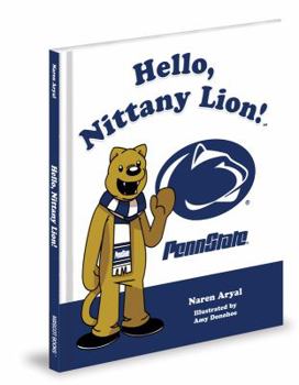 Hardcover Hello, Nittany Lion! Book
