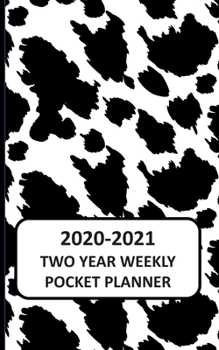 2020-2021 Two Year Weekly  Pocket Planner: Pocket Planner 2020 for Purse: 104 Weeks Planner Diary , 2 Year Calendar, Appointments Phone book Password Log (2020-2021 Calendar Planner) 5x8
