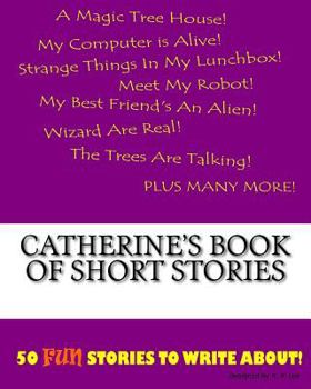 Paperback Catherine's Book Of Short Stories Book