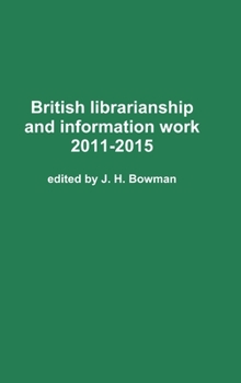 Hardcover British librarianship and information work 2011-2015 Book