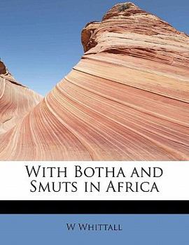 Paperback With Botha and Smuts in Africa Book