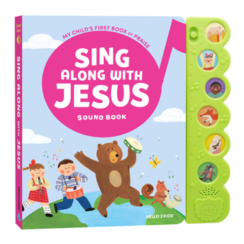 Sing along with Jesus : Christian Kids Sound Book