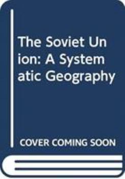 Hardcover The Soviet Union: A systematic geography Book