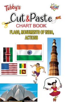 Paperback Tubbys Cut & Paste Chart Book Flags, Monuments of India, Actions Book