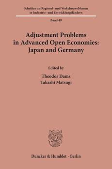 Paperback Adjustment Problems in Advanced Open Economies: Japan and Germany Book