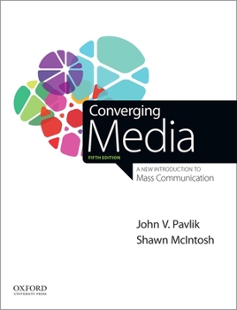 Paperback Converging Media: A New Introduction to Mass Communication Book