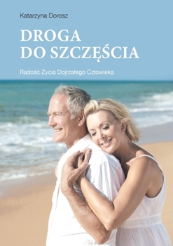Paperback Droga do szcz&#281;&#347;cia [Polish] Book