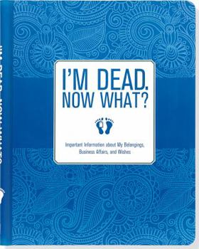Spiral-bound I'm Dead, Now What! Organizer Book
