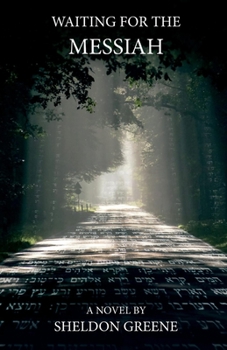 Paperback Waiting for the Messiah: Volume 3 Book