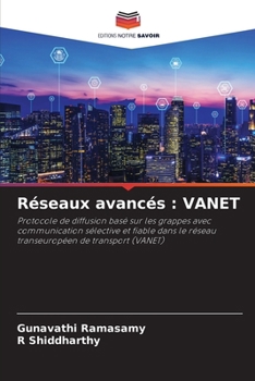 Réseaux avancés: Vanet (French Edition)