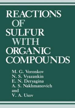 Paperback Reactions of Sulfur with Organic Compounds Book