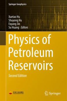 Hardcover Physics of Petroleum Reservoirs Book