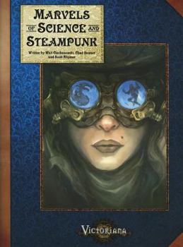 Marvels of Science and Steampunk - Book  of the Victoriana RPG 2nd Edition