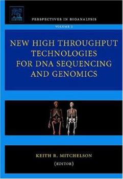 Hardcover New High Throughput Technologies for DNA Sequencing and Genomics: Volume 2 Book