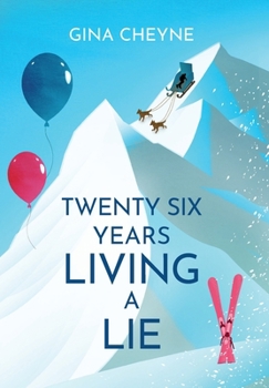 Hardcover Twenty-Six Years Living a Lie Book