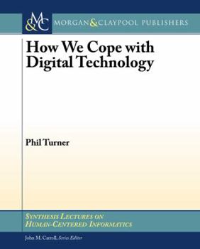 Paperback How We Cope with Digital Technology Book