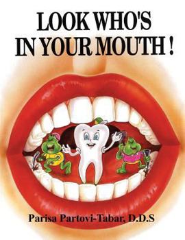 Paperback Look Who's In Your Mouth! Book