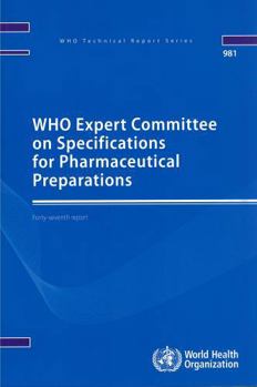 Paperback Who Expert Committee on Specifications on Pharmaceutical Preparations: 47th Report Book