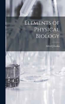 Hardcover Elements of Physical Biology Book