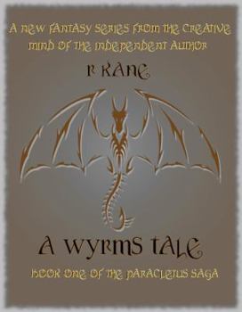 Paperback A Wyrms Tale Book