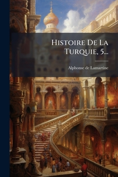 Paperback Histoire De La Turquie, 5... [French] Book