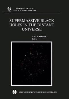 Paperback Supermassive Black Holes in the Distant Universe Book