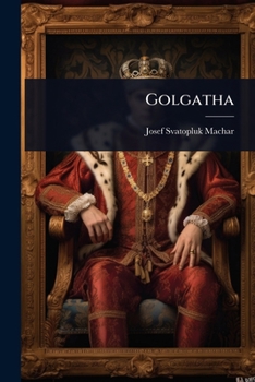 Paperback Golgatha [Czech] Book