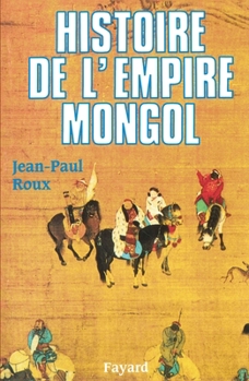 Paperback Histoire de l'Empire mongol [French] Book