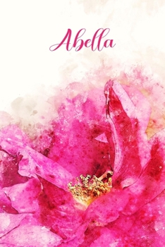 Paperback Abella: Pink Floral Personalized Name Journal for Women 6x9 Book