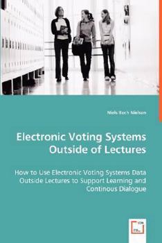 Paperback Electronic Voting Systems Outside of Lectures Book
