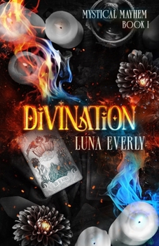Paperback Divination: The Mystical Mayhem Series Book 1 Book