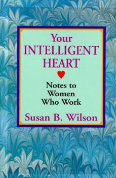 Hardcover Your Intelligent Heart Book