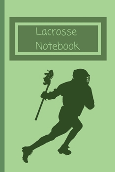 Paperback Lacrosse Notebook: Small Lined Sports Athlete Notebook for Boys, Girls, Women, Men, School, Work 6" x 9" Book