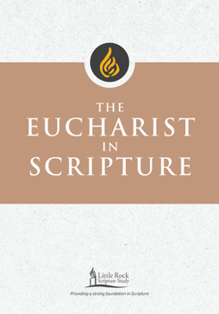 Paperback The Eucharist in Scripture Book