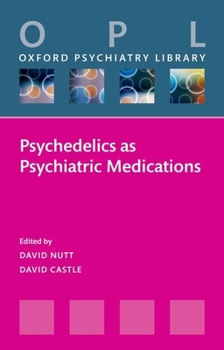 Paperback Psychedelics as Psychiatric Medications Book