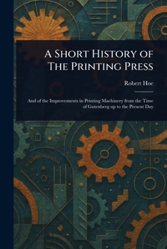Paperback A Short History of The Printing Press Book